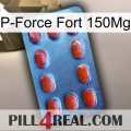 P-Force Fort 150Mg 06